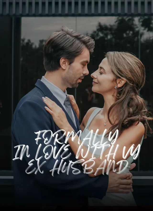 Formally in Love with My Ex-Husband