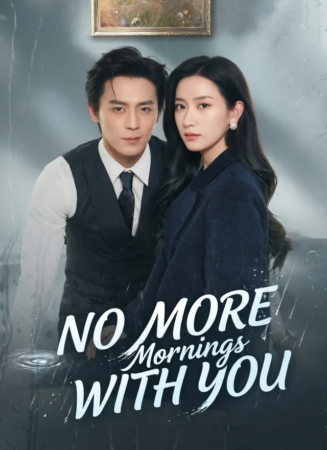 No More Mornings with You