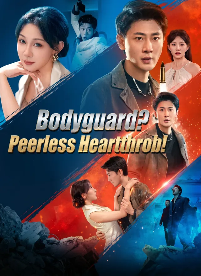 [Dubbed]Bodyguard? / Peerless Heartthrob!