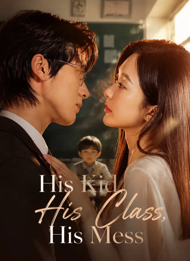 [Dubbed]His Kid, His Class, His Mess