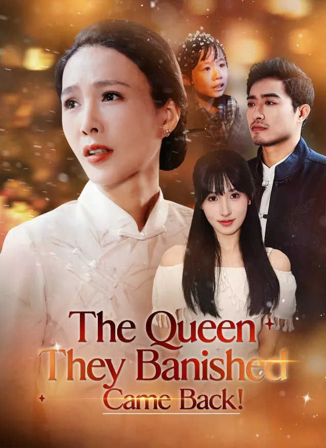 The Queen They Banished Came Back