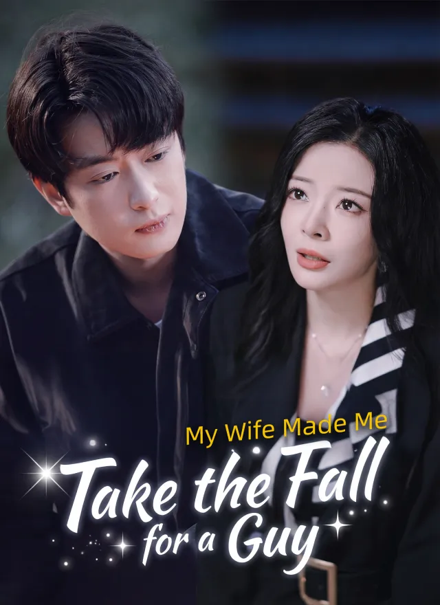 My Wife Made Me Take the Fall for a Guy