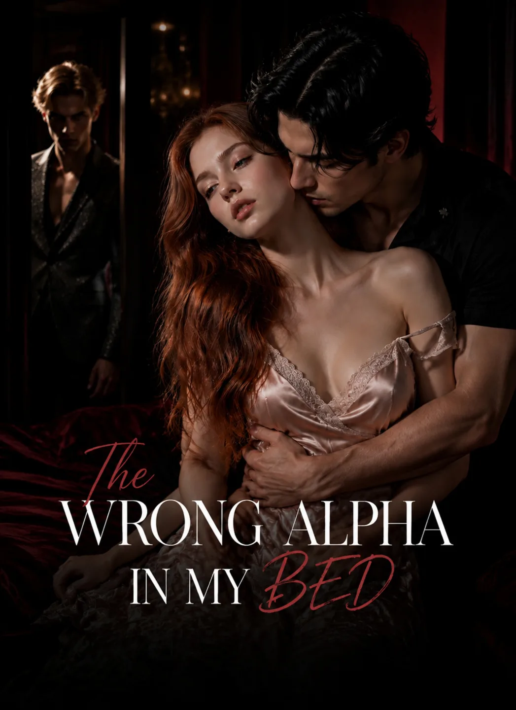 The Wrong Alpha In My Bed