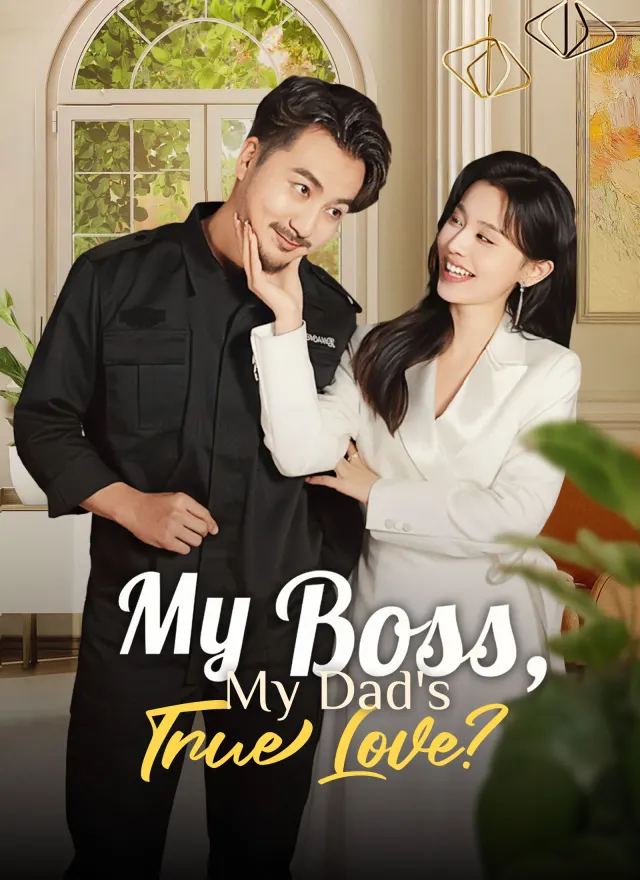 [Dubbed] My Boss, My Dad's True Love?