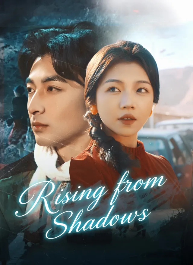 Rising from Shadows