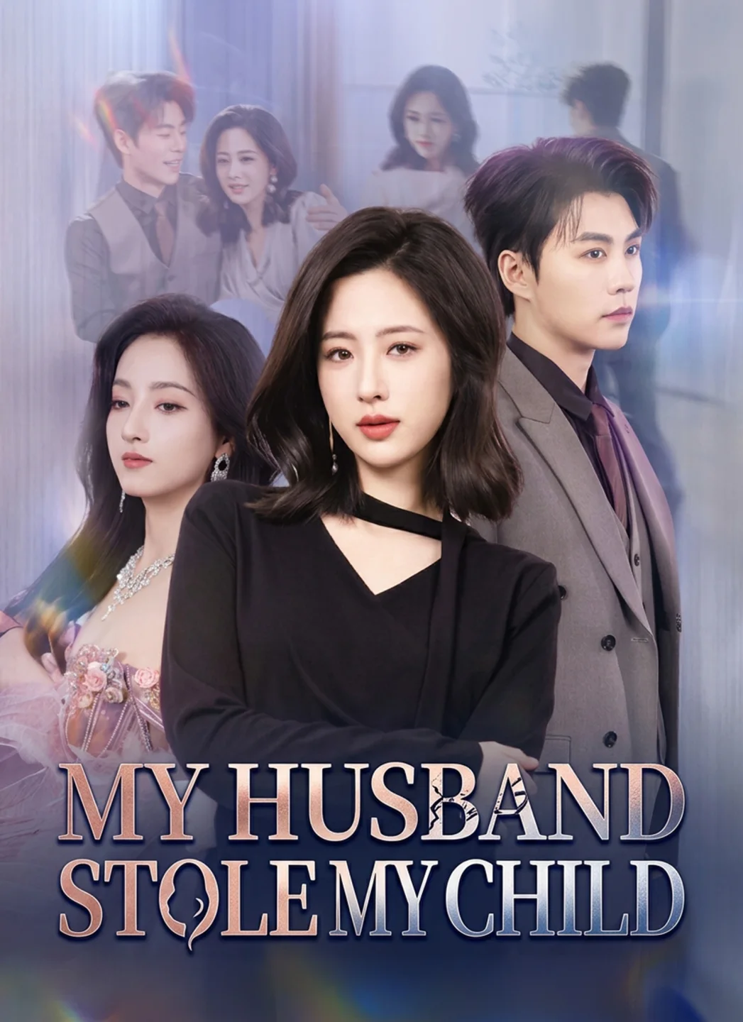 My Husband Stole My Child