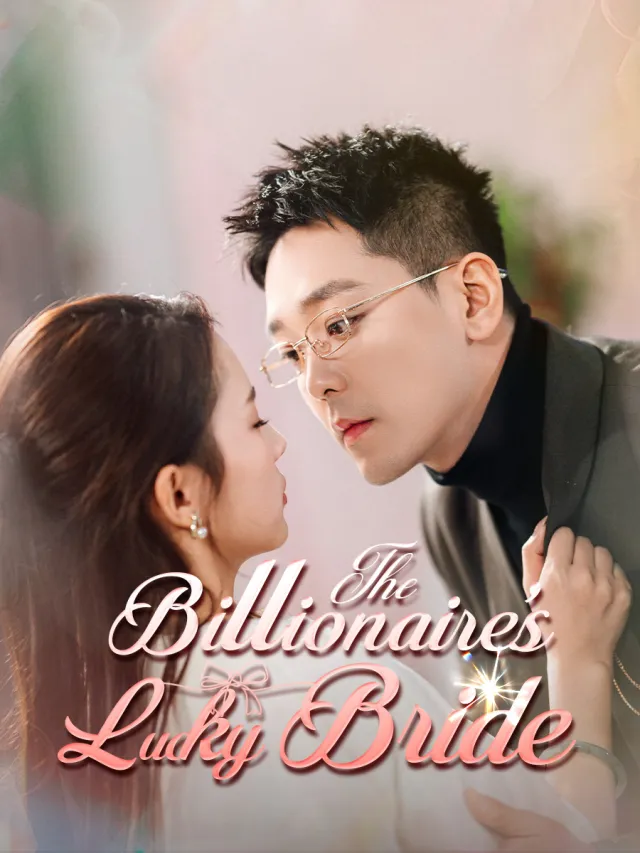 The Billionaire's Lucky Bride