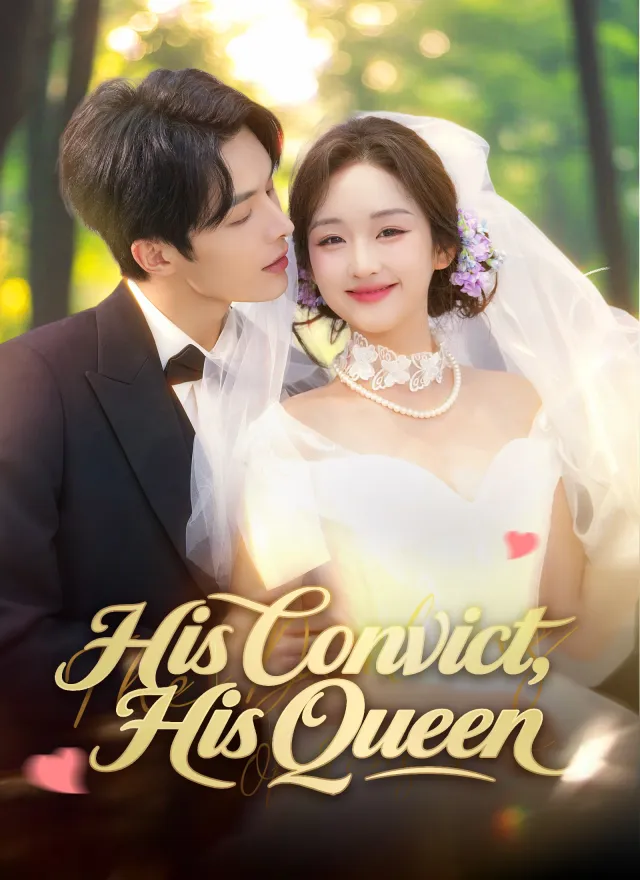 [Dubbed] His Convict, His Queen