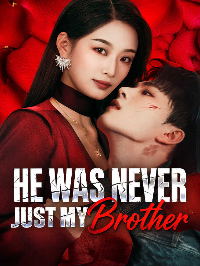 He Was Never Just My Brother
