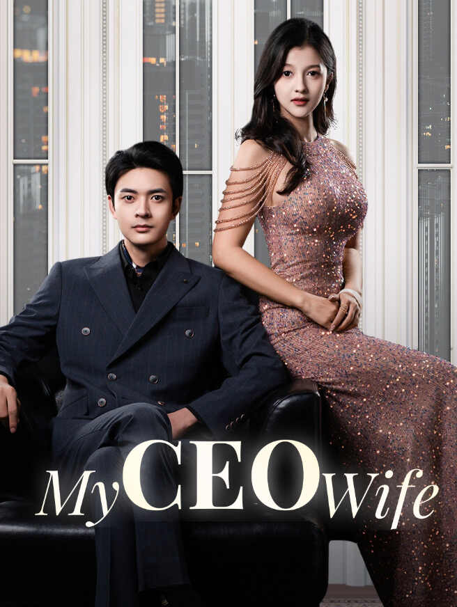 My CEO Wife