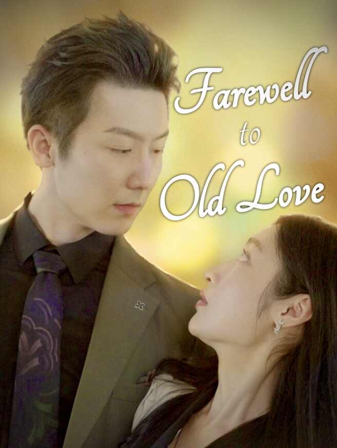 Farewell to Old Love