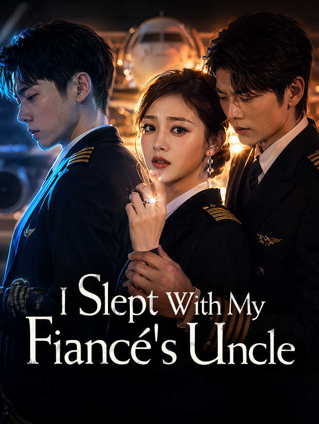 I Slept With My Fiancé's Uncle