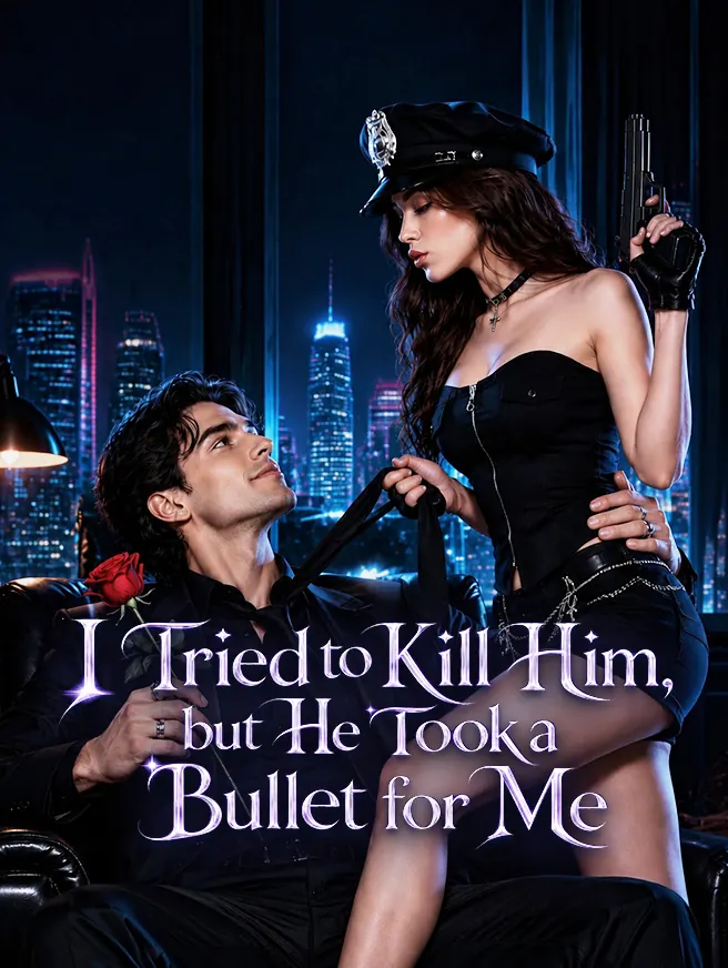 I Tried to Kill Him, but He Took a Bullet for Me