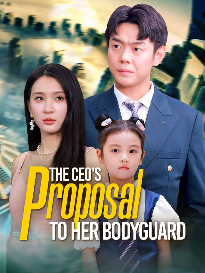 The CEO's Proposal to Her Bodyguard
