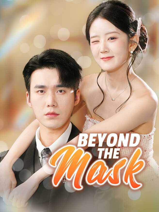 Beyond the Mask