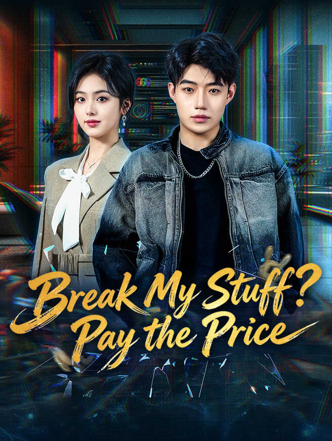 Break My Stuff? Pay the Price