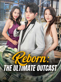 Reborn: The Ultimate Outcast