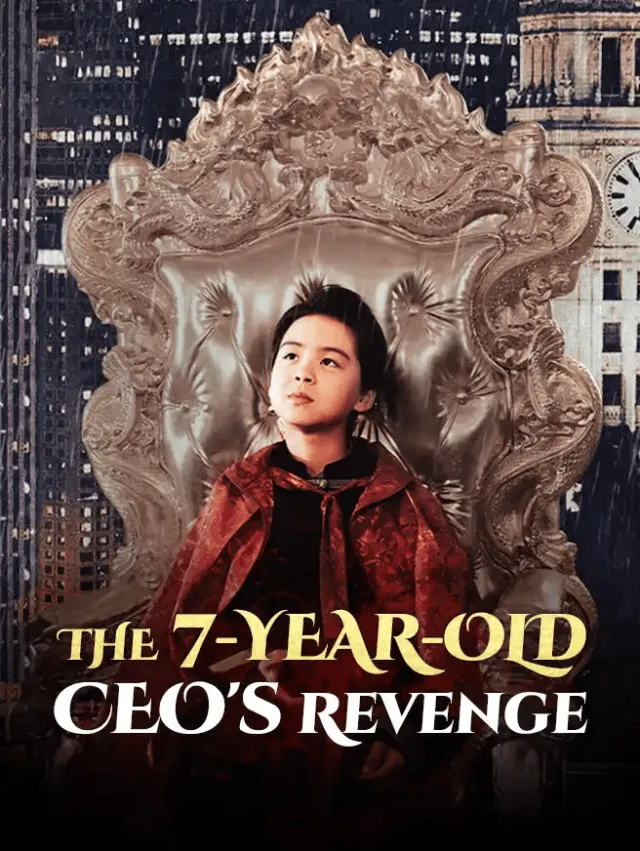 The 7-Year-Old CEO's Revenge