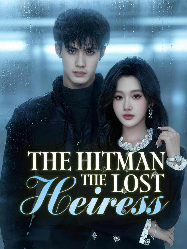 The Hitman and the Lost Heiress