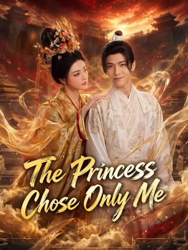 The Princess Chose Only Me