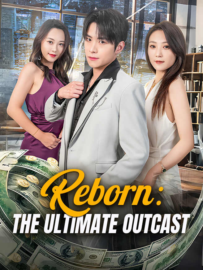 Reborn: The Ultimate Outcast