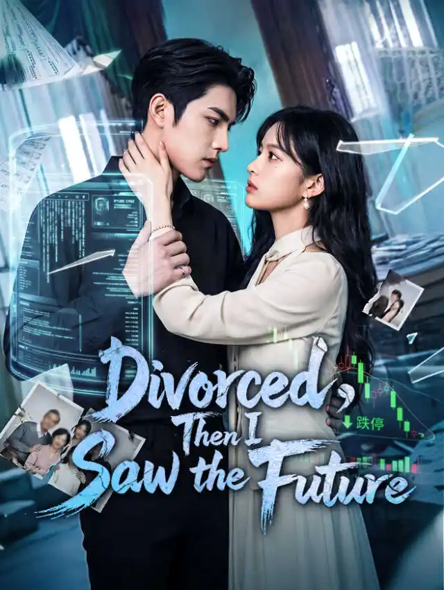 Divorced, Then I Saw the Future