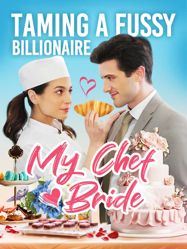 Taming a fussy billionaire: My Chef Bride