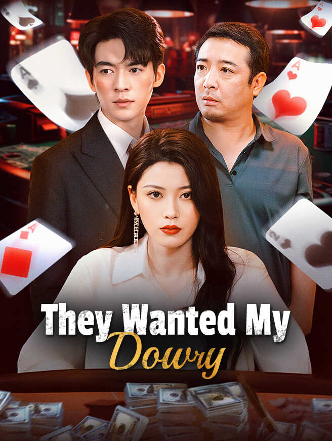 They Wanted My Dowry
