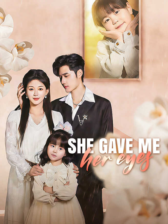 She Gave Me Her Eyes
