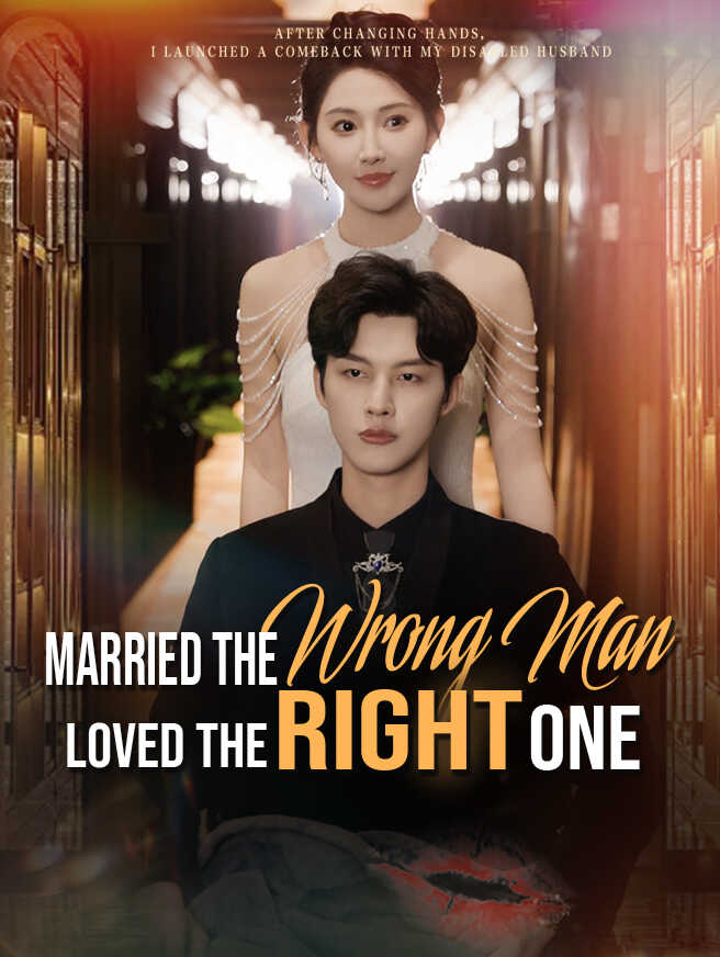 Married the Wrong Man, Loved the Right One