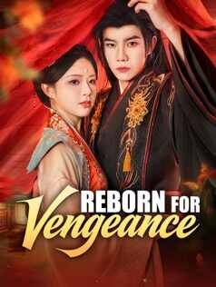 Reborn for Vengeance