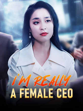 I'm really a female CEO