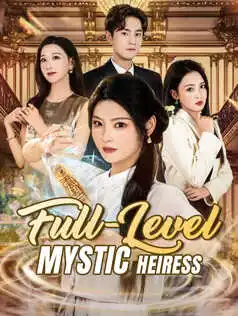 Full-Level Mystic Heiress