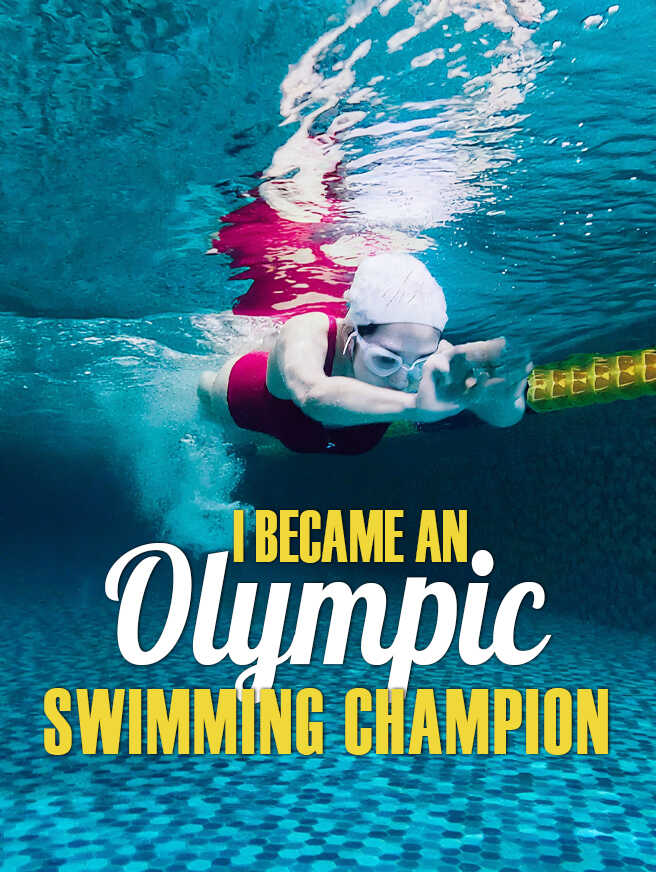 I Became an Olympic Swimming Champion
