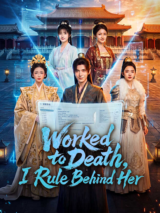 Worked to Death, I Rule Behind Her