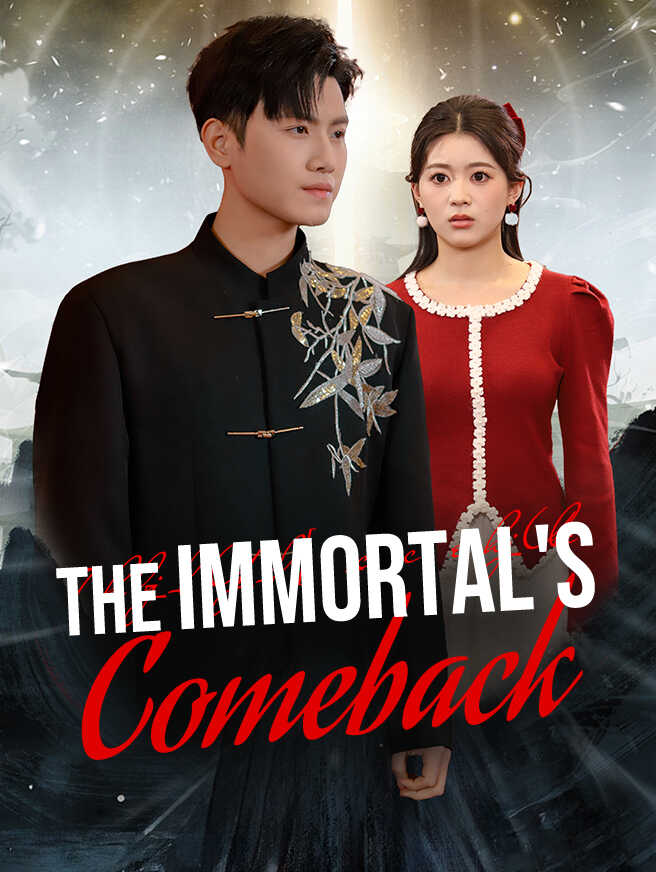 The Immortal's Comeback