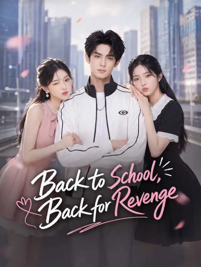 Back to School, Back for Revenge