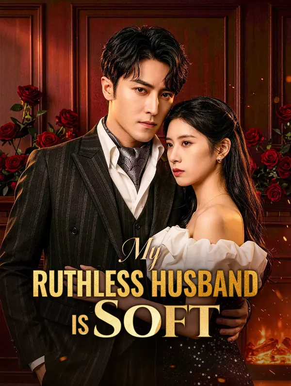 My Ruthless Husband Is Soft