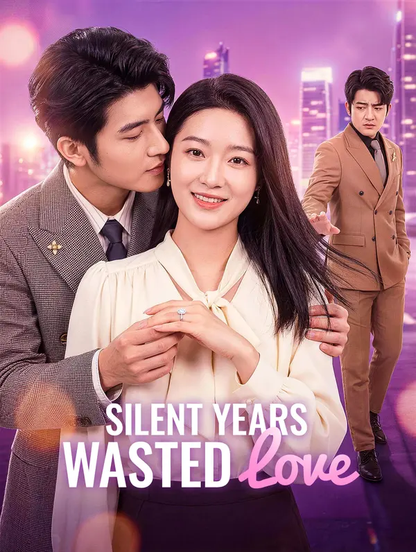 Silent Years, Wasted Love