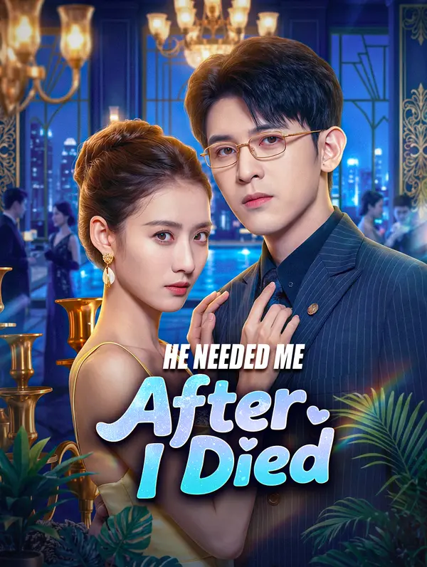 He Needed Me After I Died(Dubbed)