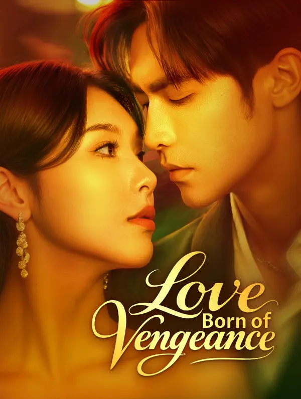 Love Born of Vengeance