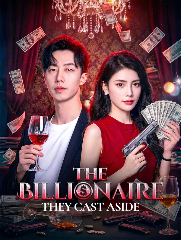 The Billionaire They Cast Aside