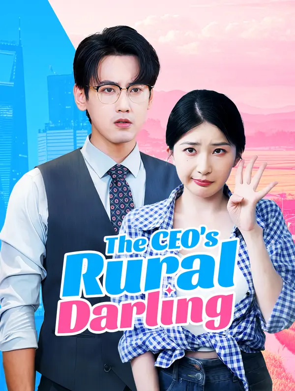 The CEO's Rural Darling(Dubbed)