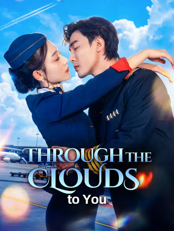Through the Clouds to You