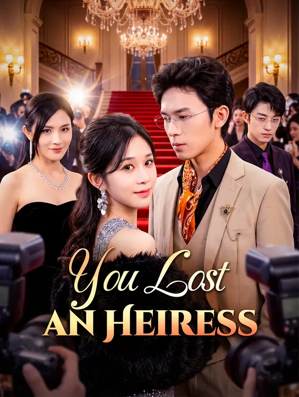 You Lost an Heiress
