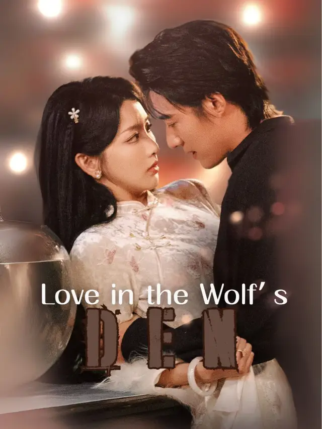 Love in the Wolf’s Den