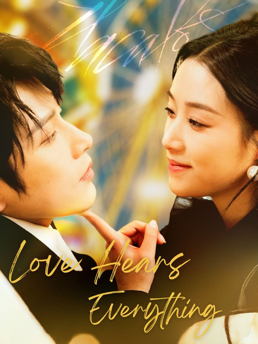 Love Hears Everything