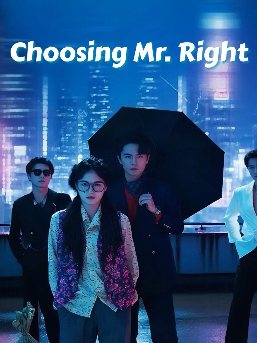 Choosing Mr. Right