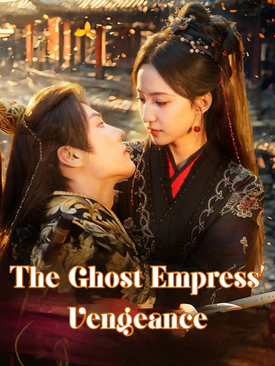 The Ghost Empress’ Vengeance