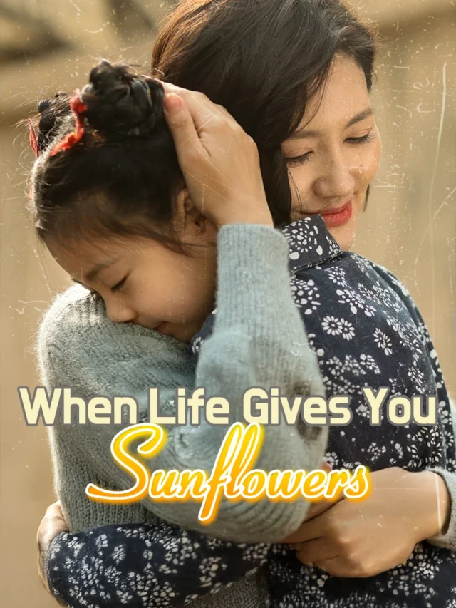 When Life Gives You Sunflowers
